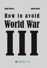 Buchcover How to avoid World War III