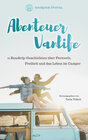 Buchcover Abenteuer Vanlife – 11 Roadtrip-Geschichten über Fernweh, Freiheit und das Leben im Camper