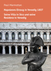 Buchcover Napoleons Einzug in Venedig. Seine Villa in Stra und seine Residenz in Venedig