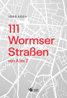 Buchcover 111 Wormser Straßen von A bis Z
