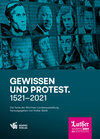 Buchcover Gewissen und Protest. 1521 bis 2021