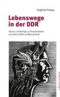 Buchcover Lebenswege in der DDR