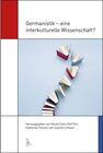 Buchcover Germanistik - eine interkulturelle Wissenschaft?