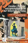 Buchcover Literatur-, Medien- und Sprachdidaktik im universitären DaF-Unterricht auf Kuba