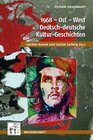 Buchcover 1968 – Ost – West — Deutsch-deutsche Kultur-Geschichten