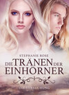 Buchcover Die Tränen der Einhörner I
