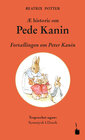 Buchcover Æ historie om Pede Kanin / Fortællingen om Peter Kanin