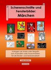 Buchcover Scherenschnitte und Fensterbilder: Märchen