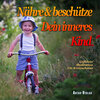 Buchcover Nähre & beschütze Dein inneres Kind DL