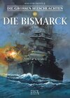 Buchcover Die Großen Seeschlachten / Die Bismarck 1941