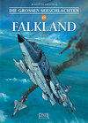 Buchcover Die Großen Seeschlachten / Falkland 1982
