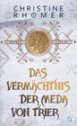 Buchcover Das Vermächtnis der Meda von Trier