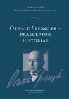 Buchcover Oswald Spengler – Praeceptor Historiae