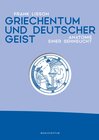 Buchcover Griechentum und deutscher Geist