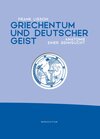 Buchcover Griechentum und deutscher Geist