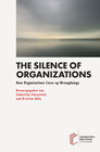 Buchcover The Silence of Organizations