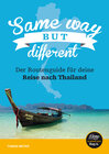Buchcover Thailand Reiseführer für Einsteiger: Same Way But Different
