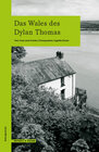 Buchcover Das Wales des Dylan Thomas