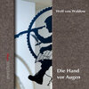 Buchcover Wolf von Waldow - Die Hand vor Augen