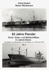 Buchcover 83 Jahre Flender Dock-, Eisen und Stahlschiffbau in Lübeck-Siems (Band 2)
