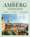 Buchcover AMBERG – Ein fotografischer Spaziergang durch die Stadt an der Vils