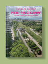 Buchcover Barbara Schöne - Mein Ring-Kampf um drei Tunnel und den Petuelpark