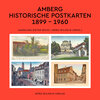 Buchcover Amberg - Historische Postkarten 1899 – 1960