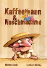 Buchcover Kaffeemann & Naschmadame
