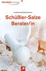 Buchcover Ratgeber Schüßler-Salze-Berater/in: Professionelles Selbststudium mit vielen Bildern & Tipps