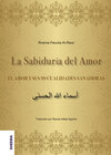 Buchcover La Sabiduría del Amor – EL AMOR Y SUS 99 CUALIDADES SANADORAS