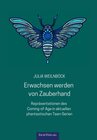 Buchcover Erwachsen werden von Zauberhand