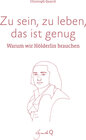 Buchcover Zu sein, zu leben, das ist genug