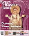 Buchcover Welt und Umwelt der Bibel / Diakone, Witwen, Presbyter
