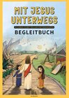 Buchcover Mit Jesus unterwegs BEGLEITBUCH