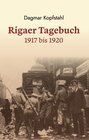 Buchcover Dagmar Kopfstahl: Rigaer Tagebuch 1917-1920