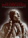 Buchcover Das große Buch der Indianer-Kriege
