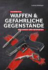 Buchcover Handbuch Waffen und gefährliche Gegenstände