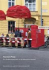Buchcover Hacken:Platz – Ein Straßenexperiment in der Münchner Altstadt