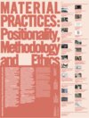 Buchcover MATERIAL PRACTICES: Positionality, Methodology and Ethics