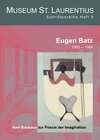 Buchcover Eugen Batz 1905-1986