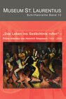 Buchcover Das Leben ins Gedächtnis rufen" - Frühe Arbeiten von Heinrich Siepmann (1904 - 2002)