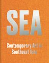 Buchcover SEA - Contemporary Art Practices in Southeast Asia