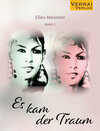 Buchcover Ellen Meissner - Es kam der Traum
