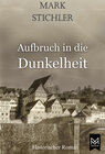 Buchcover Aufbruch in die Dunkelheit