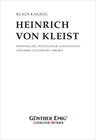 Buchcover Heinrich von Kleist. Spurensuche, Textzugänge, Aneignungen