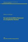 Buchcover Das gemeinschaftliche Testament im europäischen Kontext