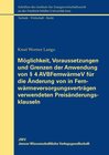 Buchcover Möglichkeit, Voraussetzungen und Grenzen der Anwendung von § 4 AVBFernwärmeV für die Änderung von in Fernwärmeversorgung