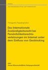 Buchcover Das Internationale Zuständigkeitsrecht bei Persönlichkeitsrechtsverletzungen im Internet unter dem Einfluss von Geoblock