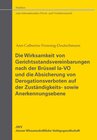 Buchcover Die Wirksamkeit von Gerichtsstandsvereinbarungen nach der Brüssel Ia-VO und die Absicherung von Derogationsverboten auf 