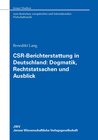 Buchcover CSR-Berichterstattung in Deutschland: Dogmatik, Rechtstatsachen und Ausblick